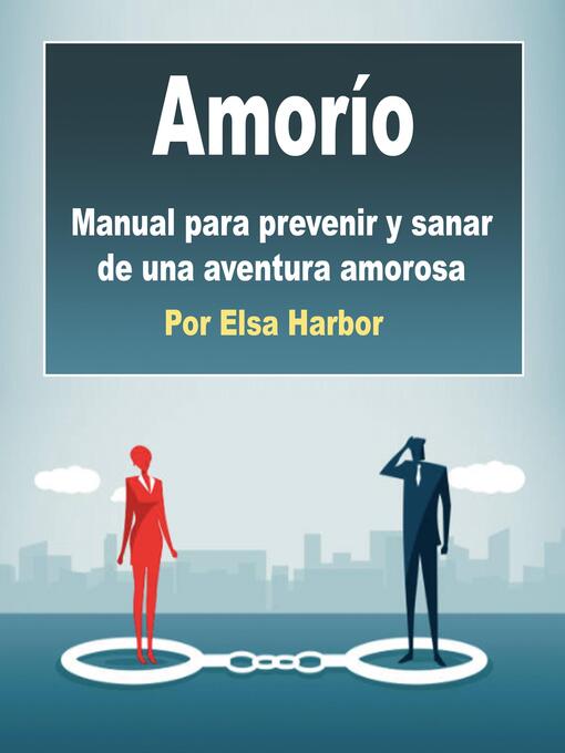 Title details for Amorío by Elsa Harbor - Available